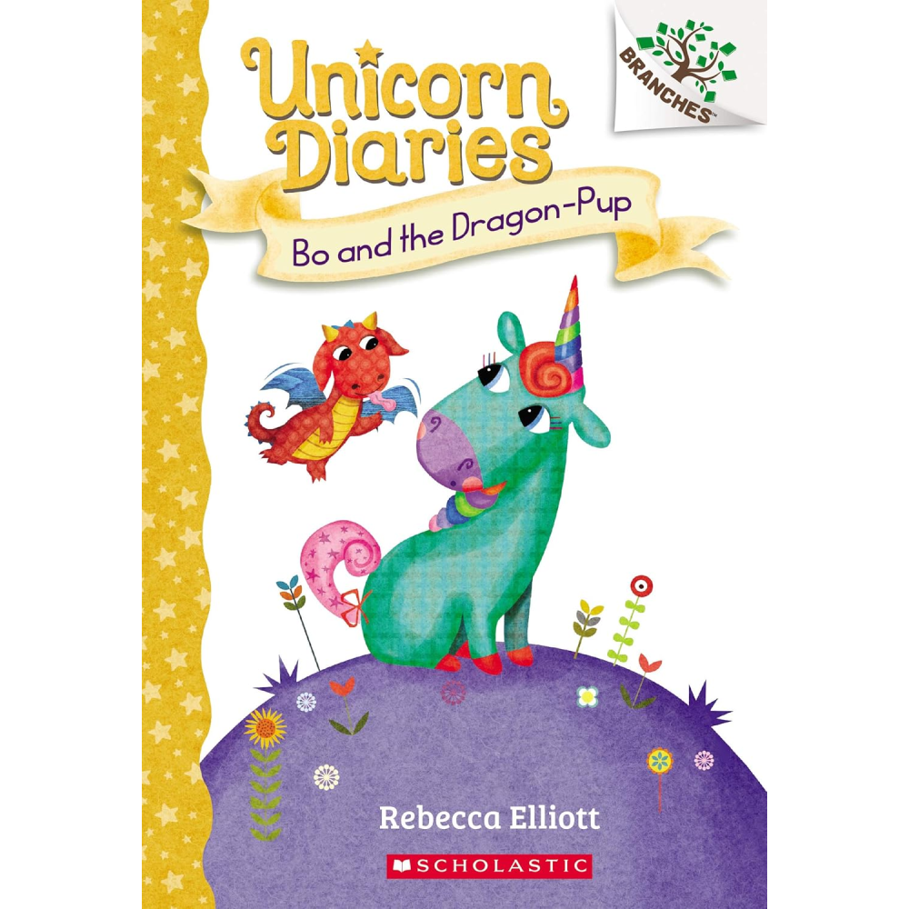 Bo and the Dragon-Pup: A Branches Book (Unicorn Diaries #2)