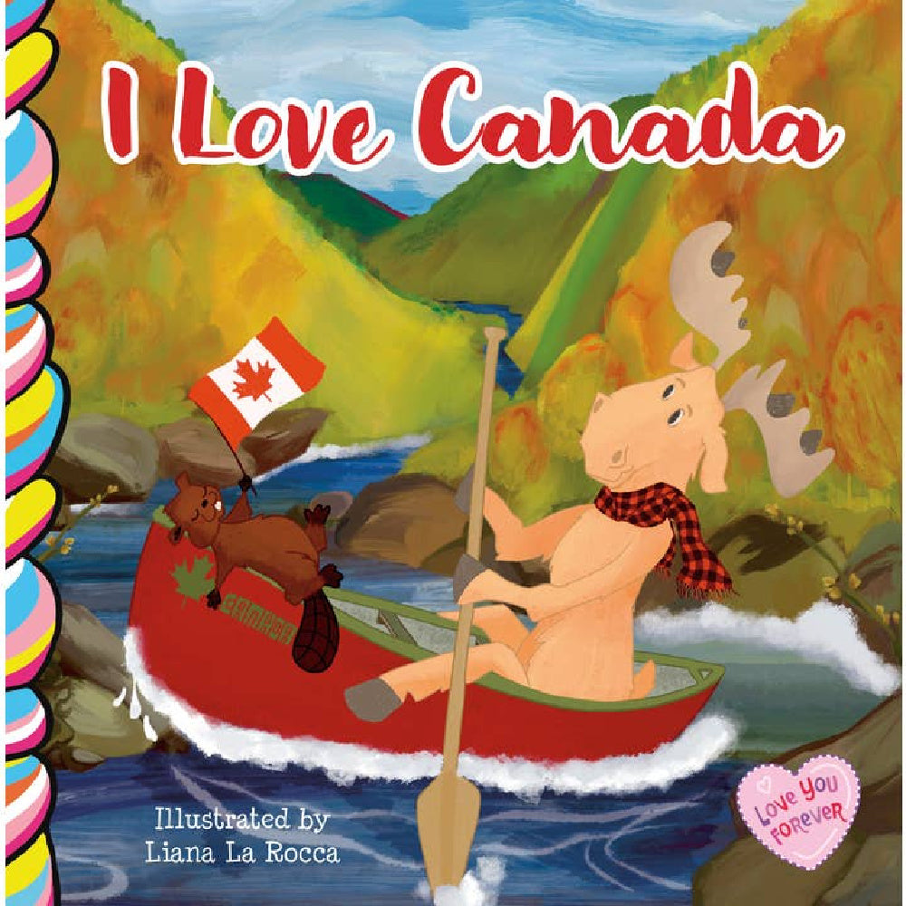 I Love Canada – Board Book