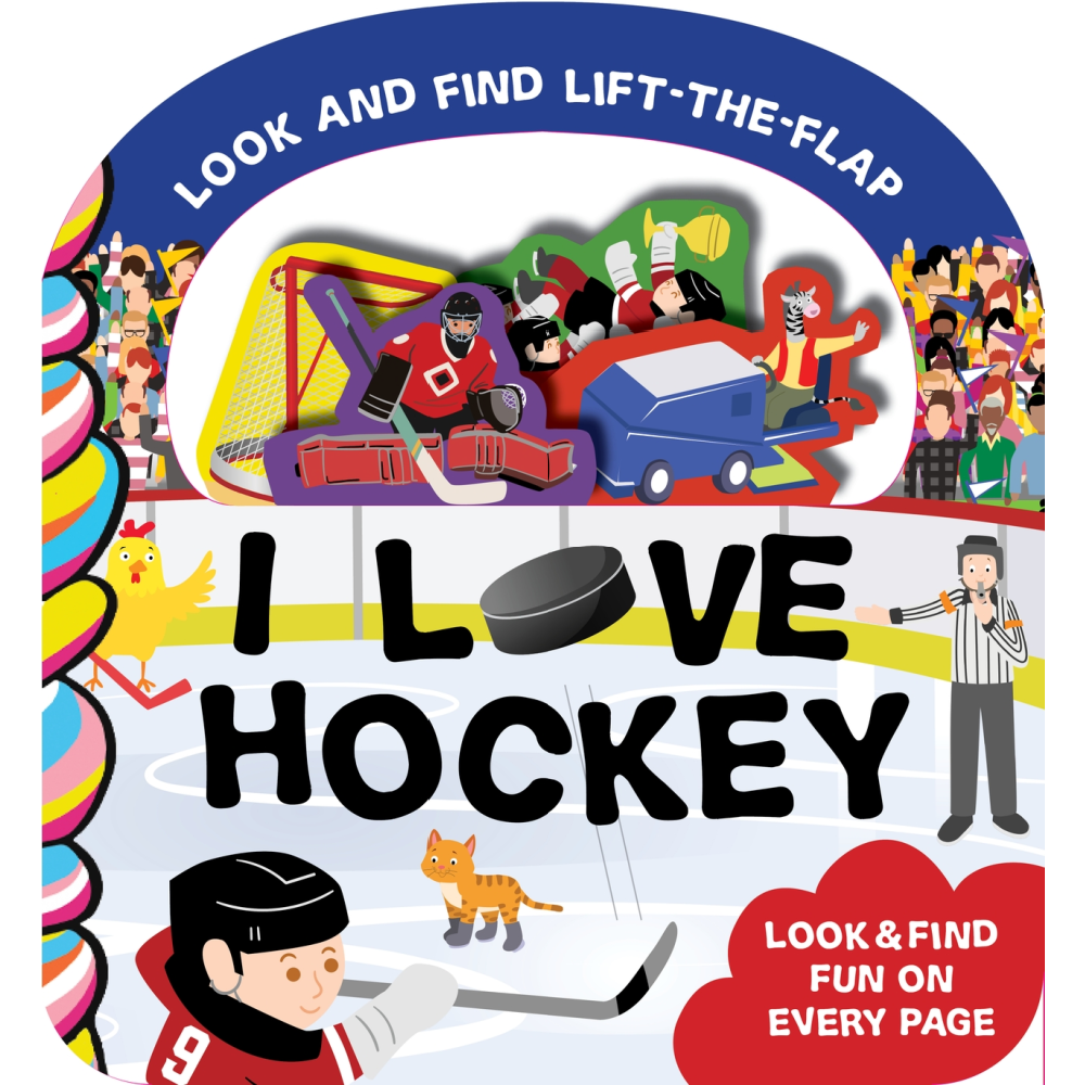 I Love Hockey! Look and Find Lift-The-Flap Book