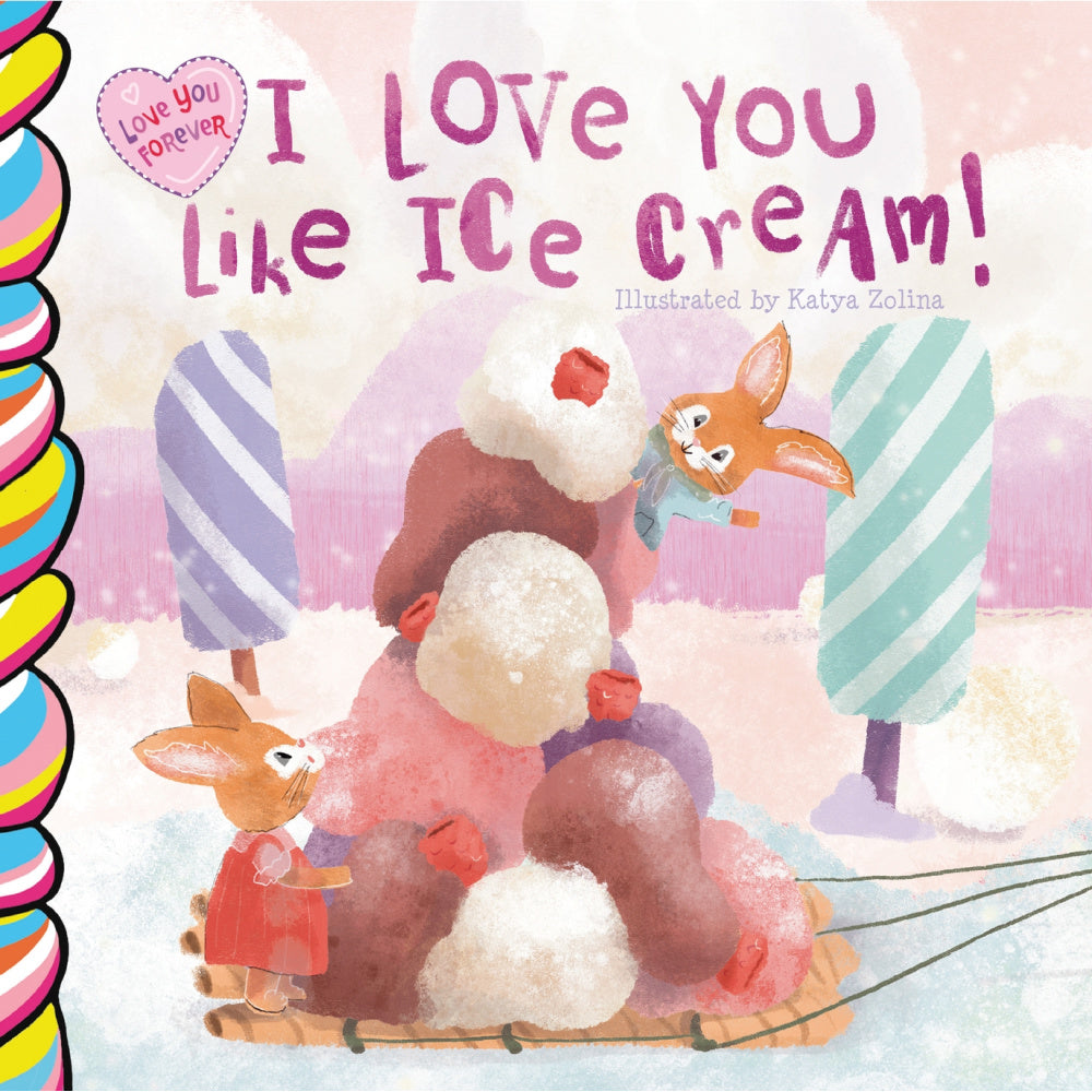 I Love You Like Ice Cream Book
