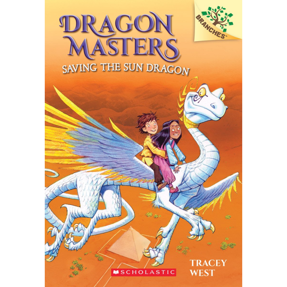 Saving the Sun Dragon: A Branches Book (Dragon Masters #2)