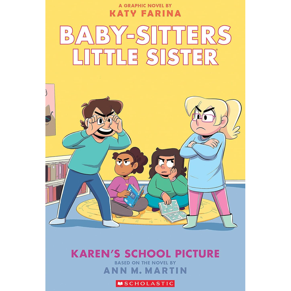 Babysitters Little Sister #5: Karen's School Picture - Battleford Boutique