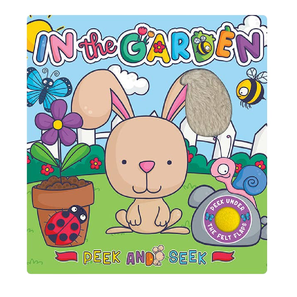 Peek and Seek Lift the Flap Book: In the Garden