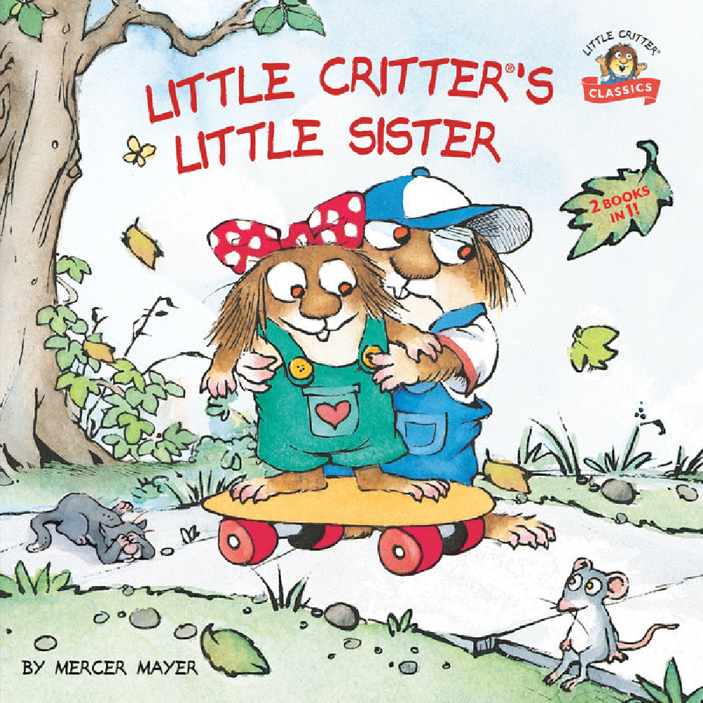 Little Critter Series by Mercer Mayer - Battleford Boutique