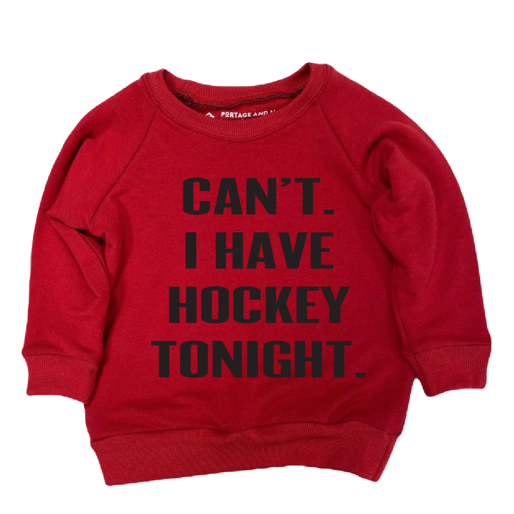 P+M Sweatshirt - Can't - Have Hockey Red - Battleford Boutique