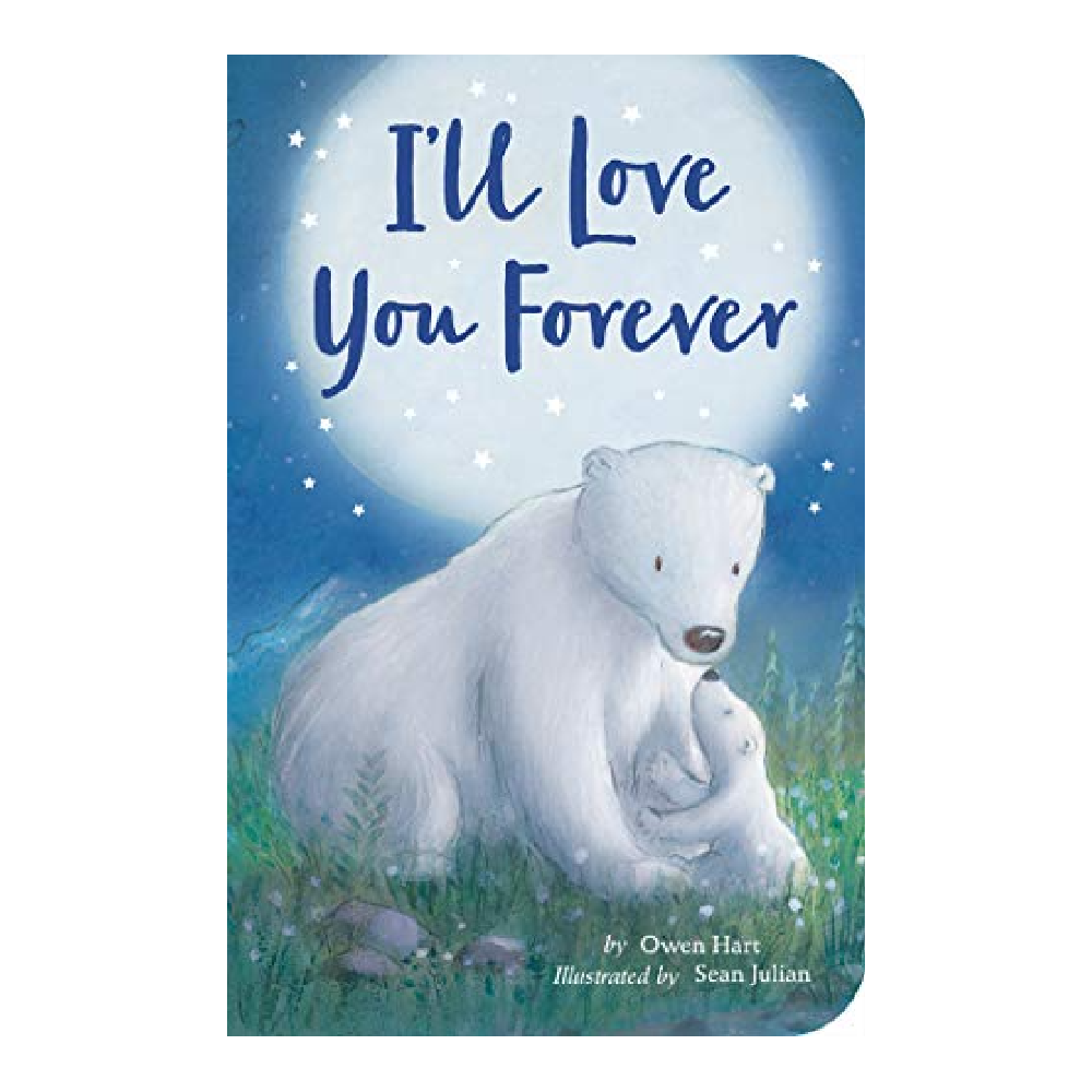 I'll Love you Forever - Battleford Boutique