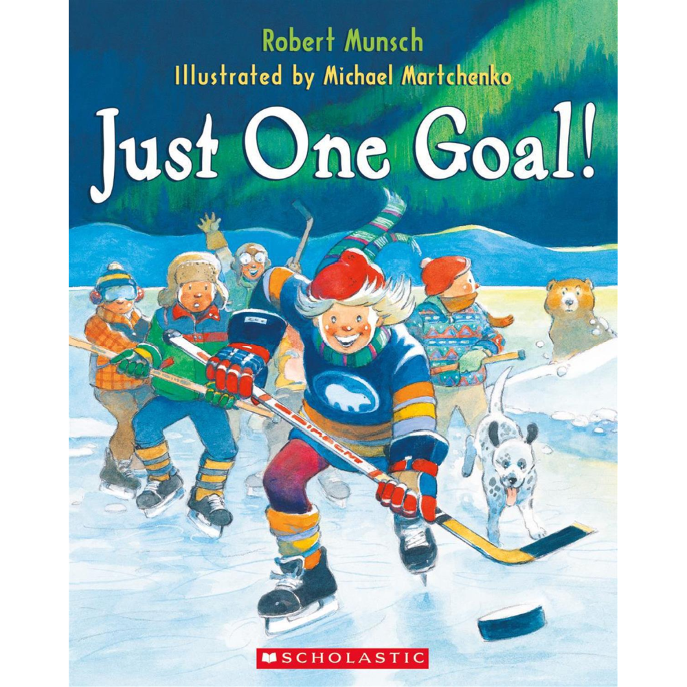 Robert Munsch - Just One Goal - Battleford Boutique