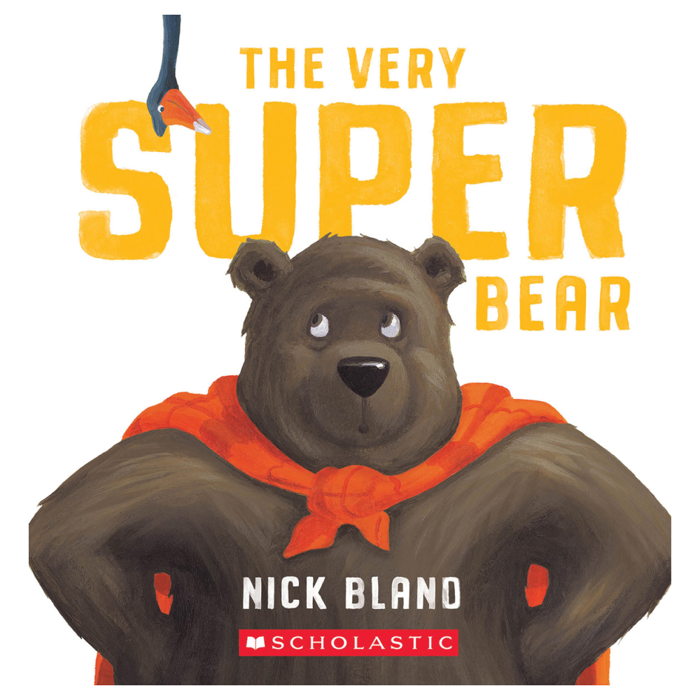 Nick Bland - The Very Super Bear - Battleford Boutique