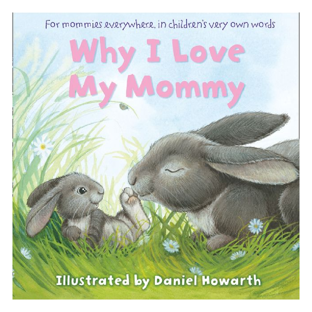 Why I Love my Mommy - Battleford Boutique