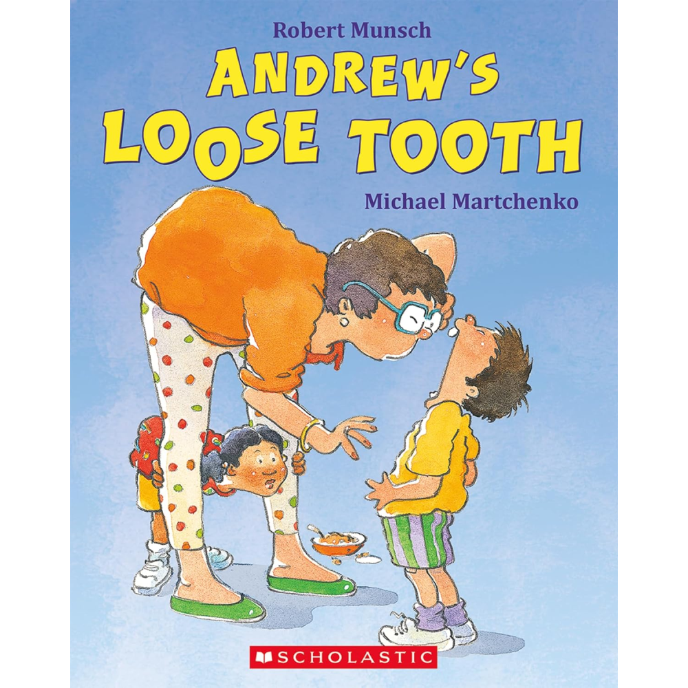 Robert Munsch - Andrew's Loose Tooth