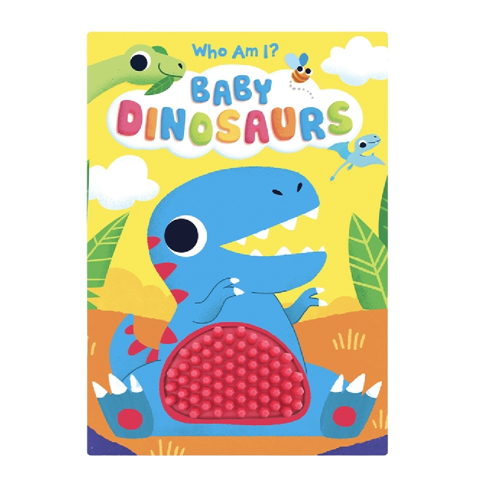 Touch & Feel Book: Baby Dinosaurs - Battleford Boutique