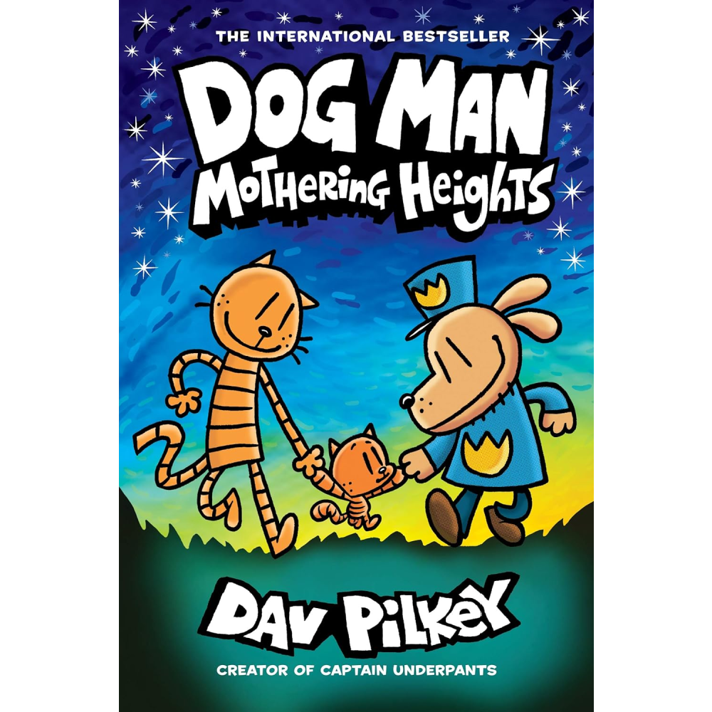 Dog Man: Mothering Heights #10 - Battleford Boutique