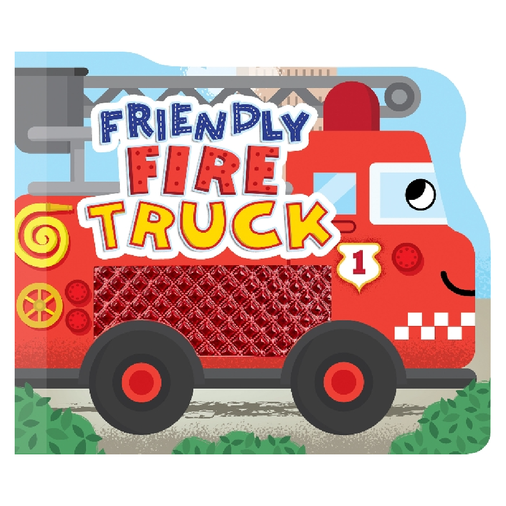 Touch & Feel Book: Friendly Fire Truck - Battleford Boutique