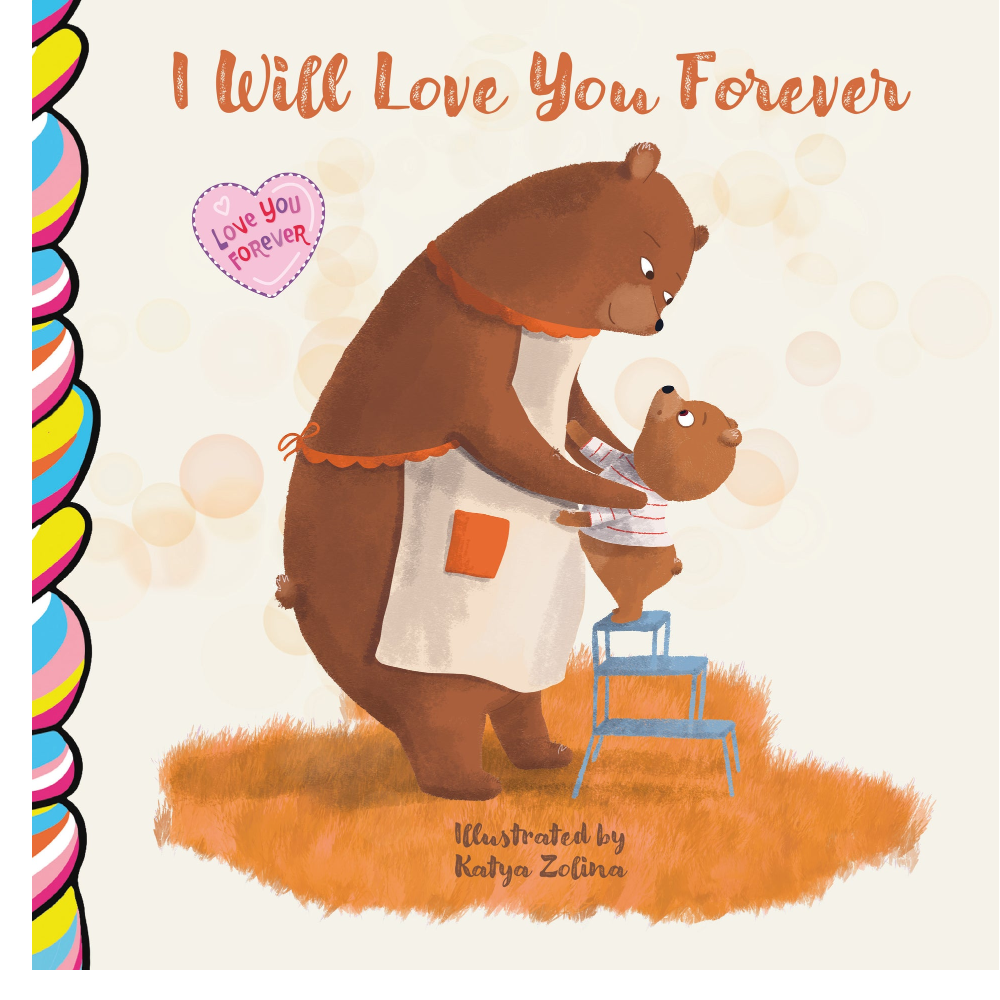 I Will Love You Forever Book