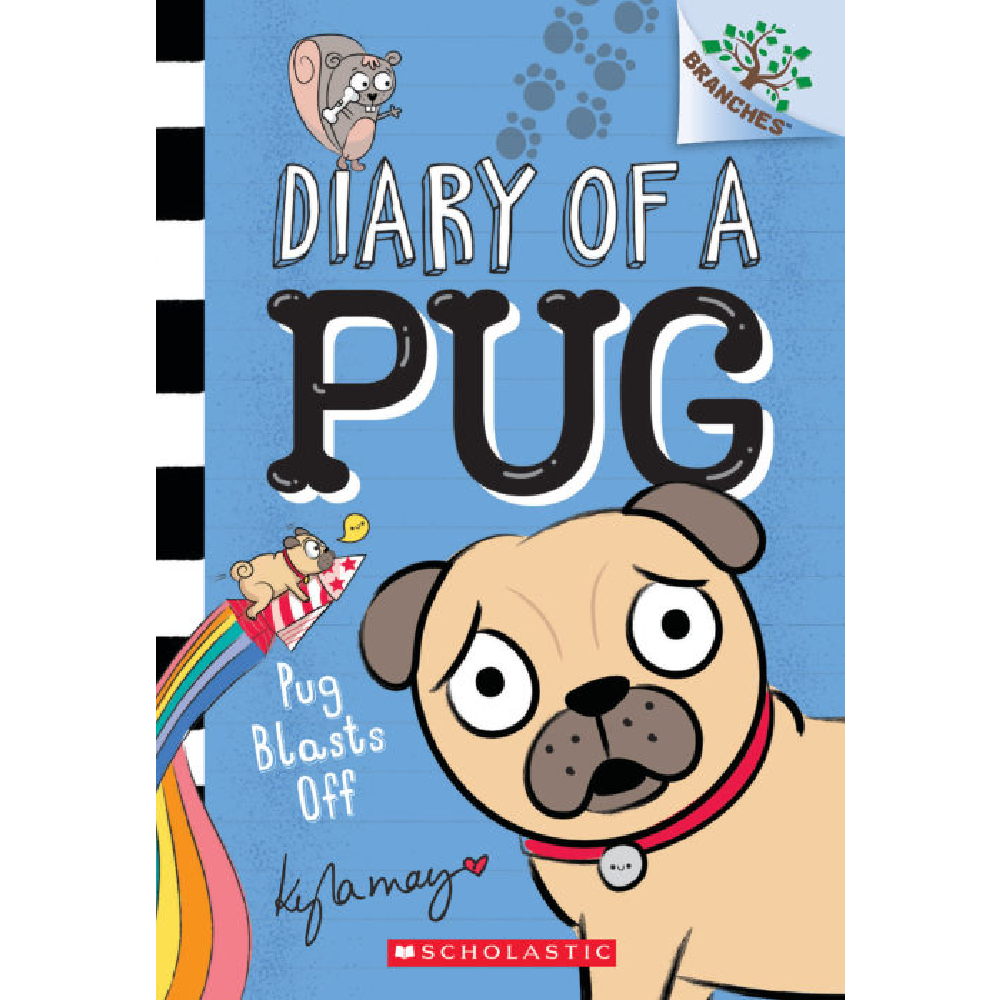 Diary of a Pug #1 - Pug Blasts Off - Battleford Boutique