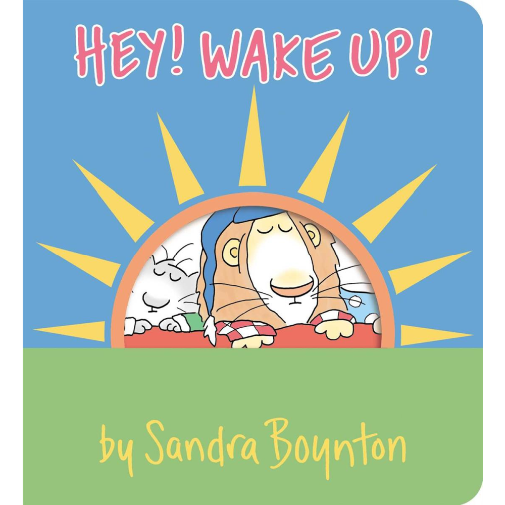 Sandra Boynton - Hey Wake Up - Battleford Boutique