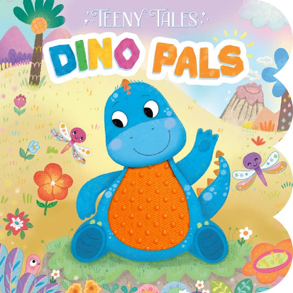 Touch & Feel Book: Teeny Tales Dino Pals