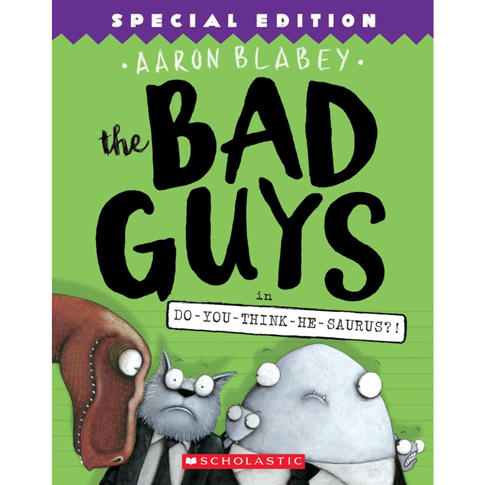 Bad Guys - Do You Think He Saurus #7 - Battleford Boutique