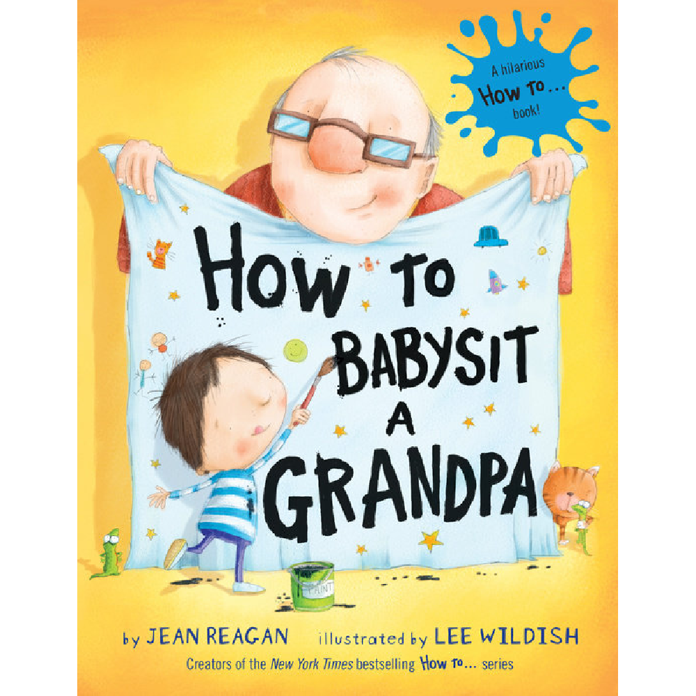 How to Babysit a Grandpa - Battleford Boutique