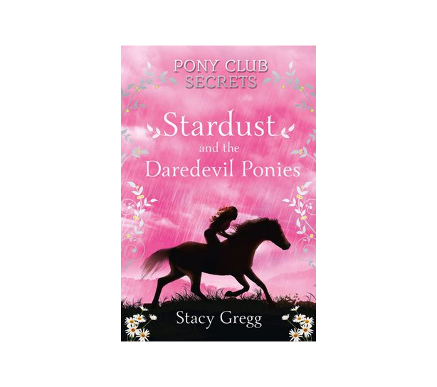 Pony Club Secrets - Stardust and the Daredevil Ponies #4