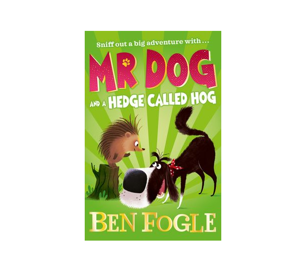 Mr. Dog and a Hedge called Hog
