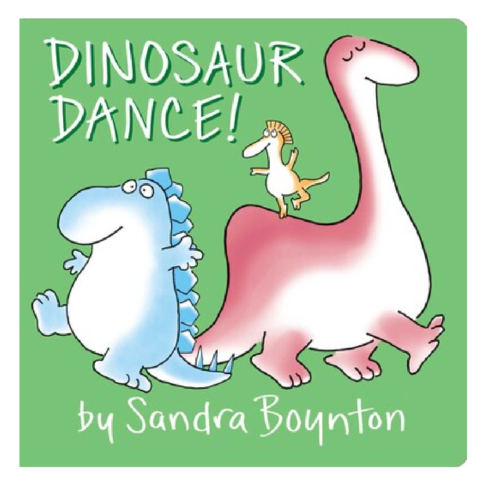 Sandra Boynton - Dinosaur Dance - Battleford Boutique
