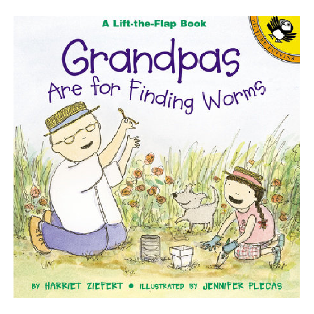 Harriet Ziefert - Grandpas are for Finding Worms