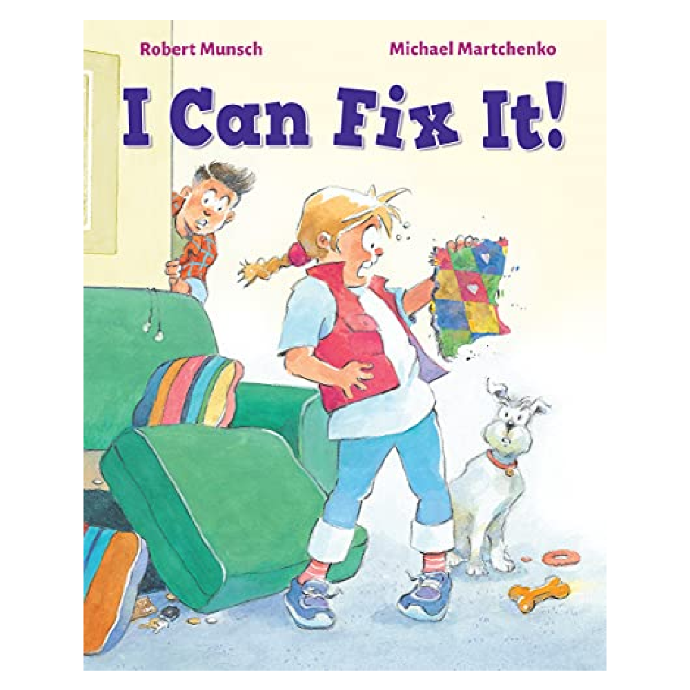 Robert Munsch - I Can Fix It - Battleford Boutique