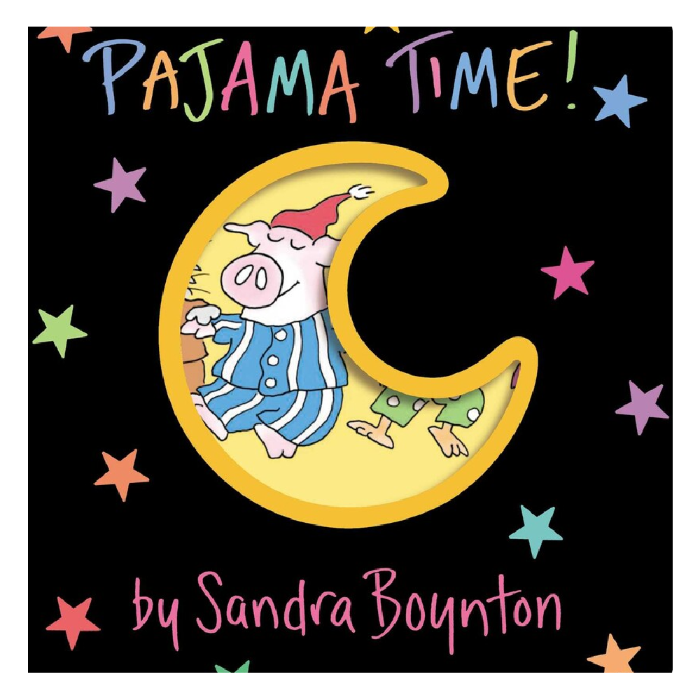 Sandra Boynton - Pajama Time - Battleford Boutique