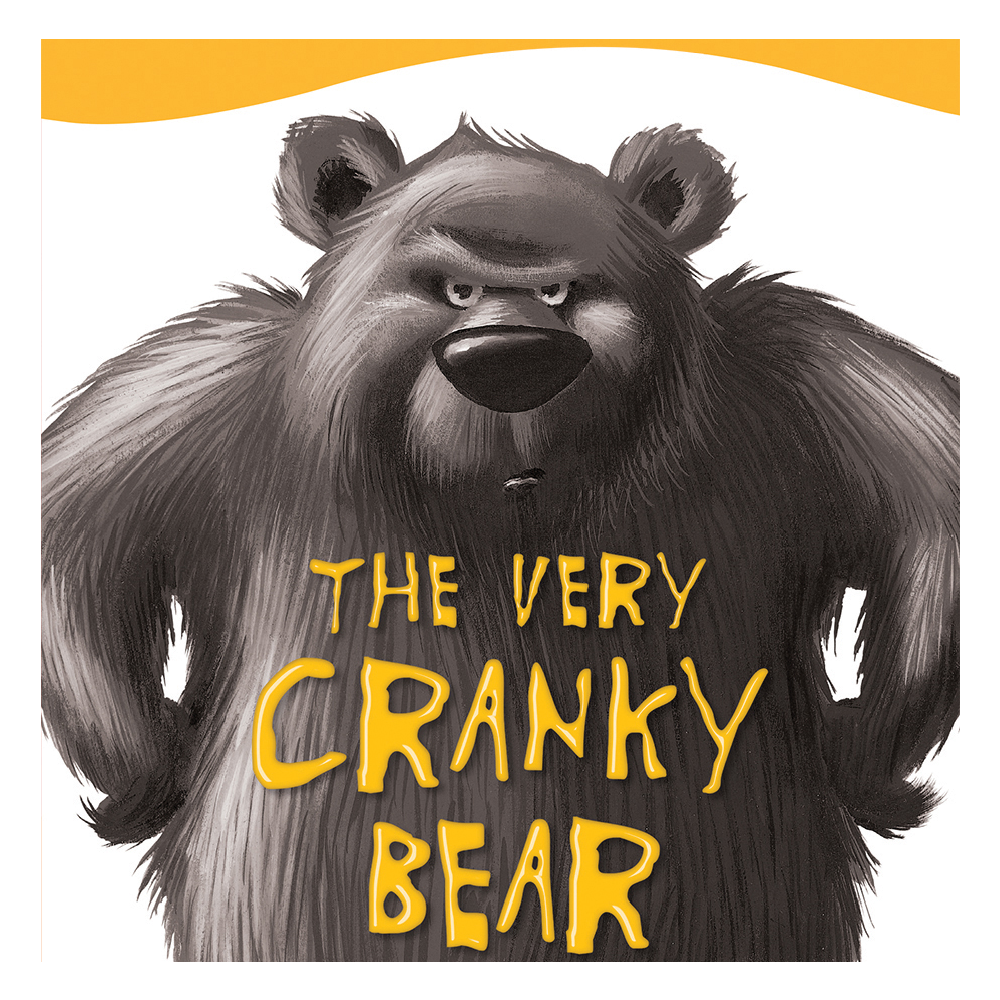 Nick Bland - The Very Cranky Bear - Battleford Boutique
